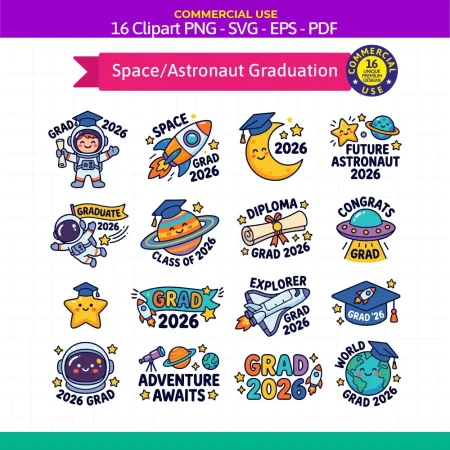 Premium graduation clipart bundle featuring 16 cute space and astronaut cartoon designs with Grad 2026 text for kindergarten digital crafting